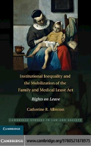 Institutional Inequality and the Mobilization of the Family and Medical Leave Act