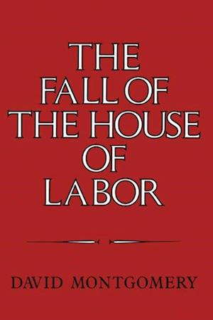 Fall of the House of Labor