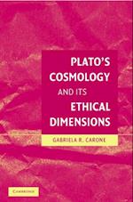 Plato's Cosmology and its Ethical Dimensions