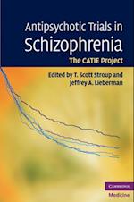 Antipsychotic Trials in Schizophrenia