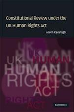 Constitutional Review under the UK Human Rights Act