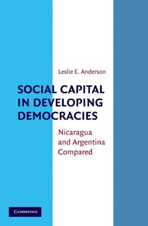 Social Capital in Developing Democracies