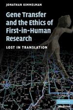 Gene Transfer and the Ethics of First-in-Human Research