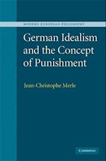 German Idealism and the Concept of Punishment