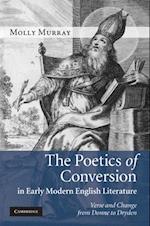 Poetics of Conversion in Early Modern English Literature