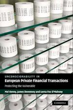 Unconscionability in European Private Financial Transactions