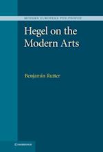 Hegel on the Modern Arts