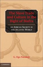 Slave Trade and Culture in the Bight of Biafra