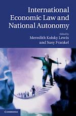 International Economic Law and National Autonomy