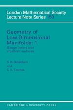 Geometry of Low-Dimensional Manifolds: Volume 1, Gauge Theory and Algebraic Surfaces