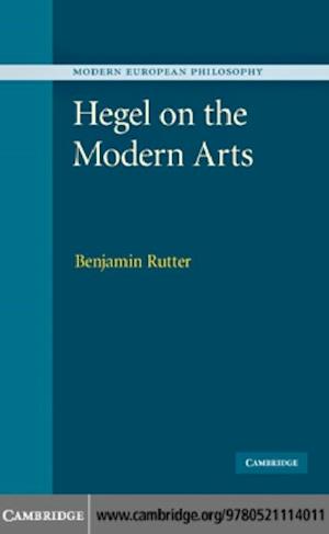 Hegel on the Modern Arts