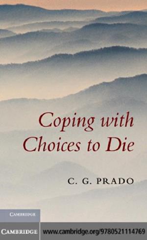 Coping with Choices to Die