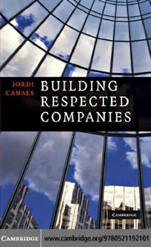 Building Respected Companies