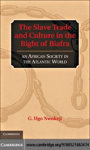 Slave Trade and Culture in the Bight of Biafra