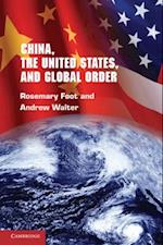 China, the United States, and Global Order