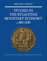 Studies in the Byzantine Monetary Economy c.300–1450