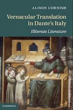 Vernacular Translation in Dante''s Italy