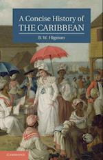 Concise History of the Caribbean