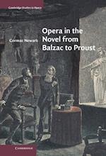 Opera in the Novel from Balzac to Proust