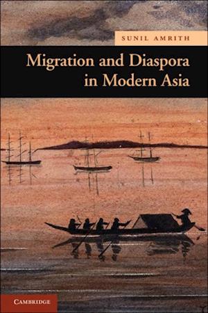 Migration and Diaspora in Modern Asia