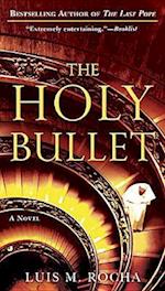 The Holy Bullet