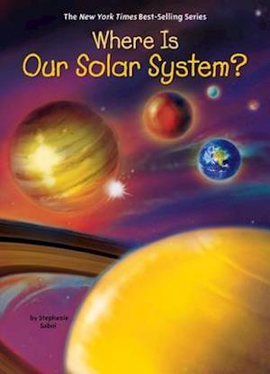 Where Is Our Solar System?