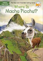 Where Is Machu Picchu?