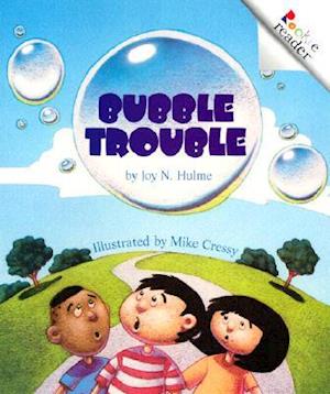 Bubble Trouble (Rookie Reader)