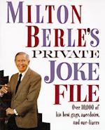 Milton Berle's Private Joke File