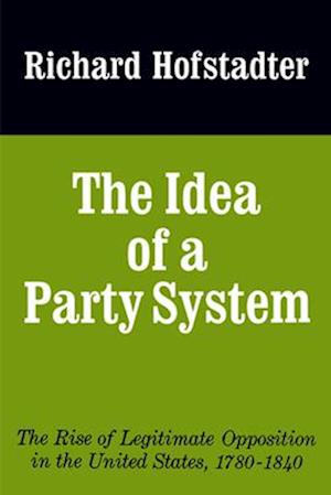 The Idea of a Party System