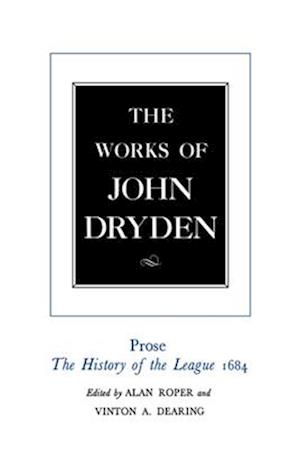 The Works of John Dryden, Volume XVIII