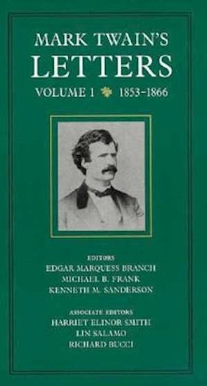 Mark Twain's Letters, Volume 1