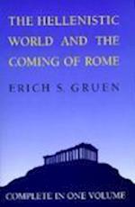 The Hellenistic World and the Coming of Rome
