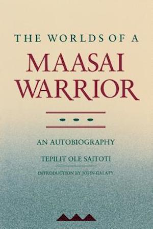 The Worlds of a Maasai Warrior