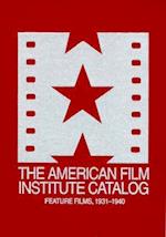 The 1931–1940: American Film Institute Catalog of Motion Pictures Produced in the United States