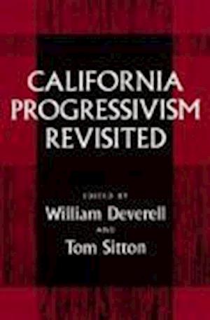 California Progressivism Revisited