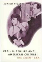 Cecil B. DeMille and American Culture