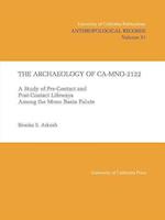 The Archaeology of CA-Mno-2122