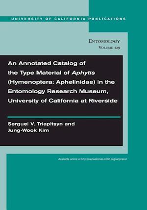 An Annotated Catalog of the Type Material of Aphytis (Hymenoptera