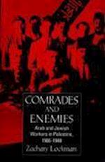Comrades and Enemies