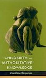 Childbirth and Authoritative Knowledge