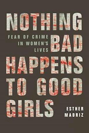 Nothing Bad Happens to the Good Girls