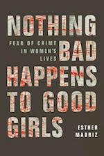 Nothing Bad Happens to the Good Girls
