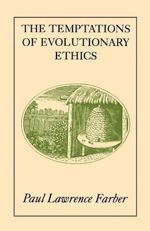 The Temptations of Evolutionary Ethics