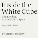 Inside the White Cube