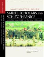 Saints, Scholars, and Schizophrenics