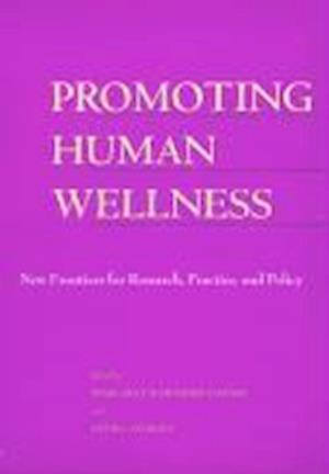 Promoting Human Wellness