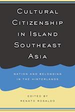Cultural Citizenship in Island Southeast Asia