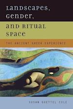 Landscapes, Gender, and Ritual Space