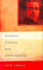 Gramsci, Culture and Anthropology
